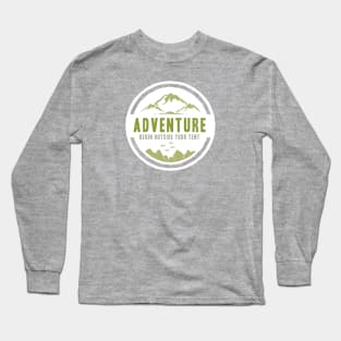 Outdoor Activity - The Adventure Begin Long Sleeve T-Shirt